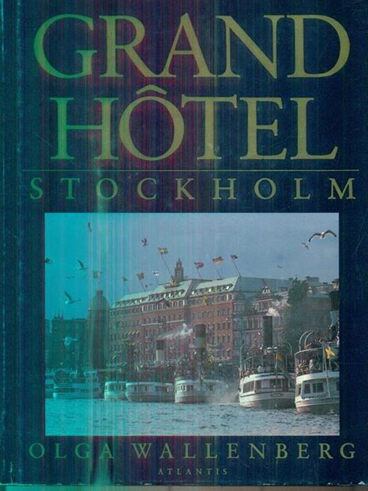 Grand Hotel Stockholm - Olga Wallenberg - copertina