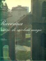 Ravenna fascino di secolari magie