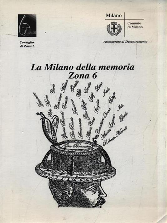La Milano della memoria. Zona 6 - Giorgio Bacchiega - copertina