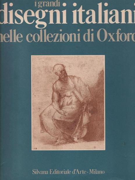 I grandi disegni italiani nelle collezioni di Oxford - Terisio Pignatti - copertina