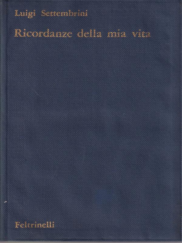 Ricordanze della mia vita