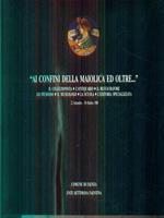 Ai confini della maiolica ed oltre