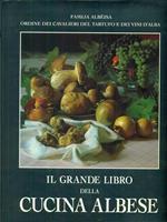 Il grande libro della cucina Albese