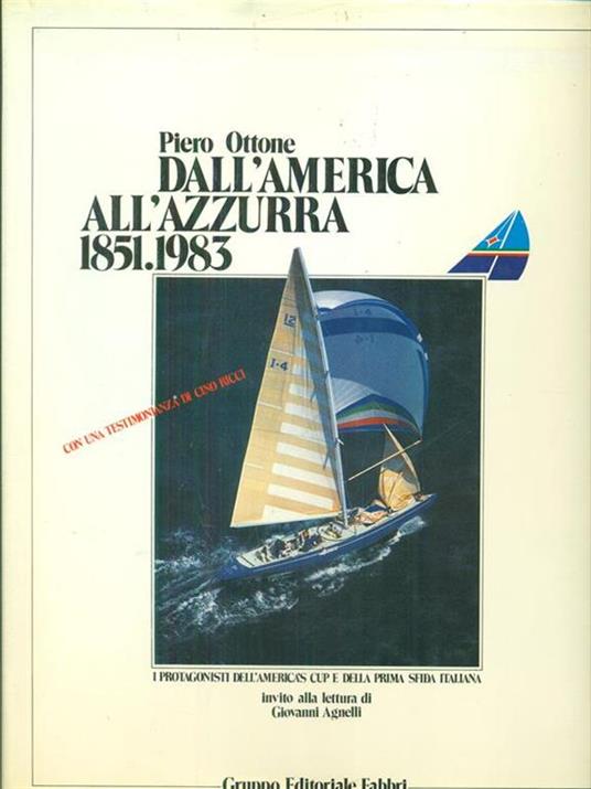 Dall'America all'azzurra 1851 1983 - Piero Ottone - copertina