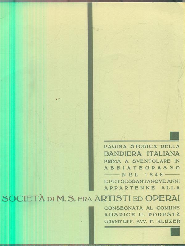 Pagina storica della bandiera italiana prima a sventolare in Abbiategrasso nel 1848