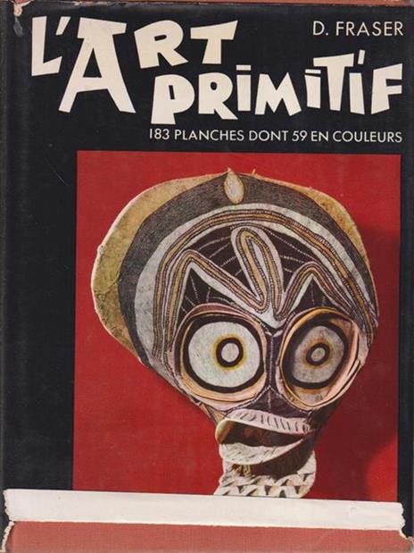 L' art primitif - David Fraser - 2