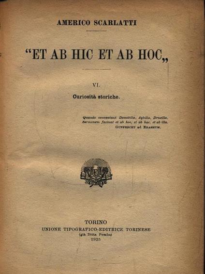 Et ab hic et ab hoc. VI Curiosità storiche - Americo Scarlatti - copertina