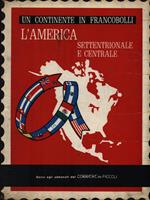 Un Continente in Francobolli: L'America settentrionale e Centrale