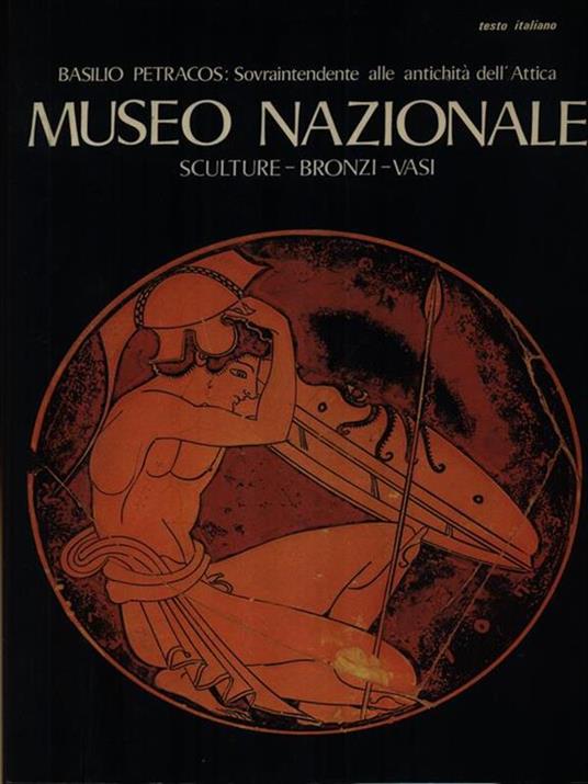 Museo Nazionale sculture bronzi vasi - Basilio Petracos - copertina