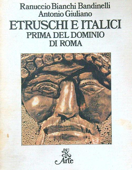 Etruschi e Italici prima del dominio di Roma