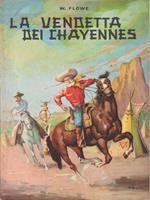 Le  vendetta dei Chayennes