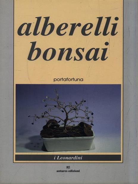 Alberelli Bonsai. Portafortuna - copertina