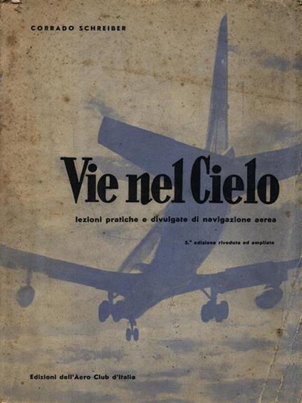Vie nel cielo - Corrado Schreiber - copertina