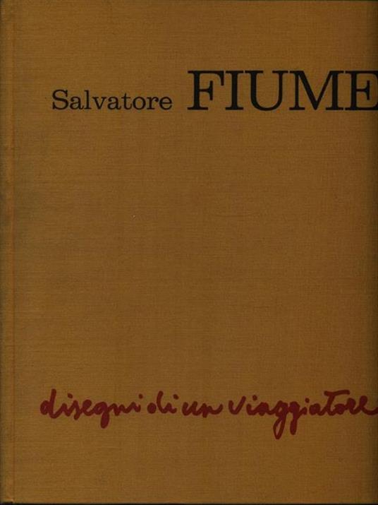 Disegni di un viaggiatore - Salvatore Fiume - copertina