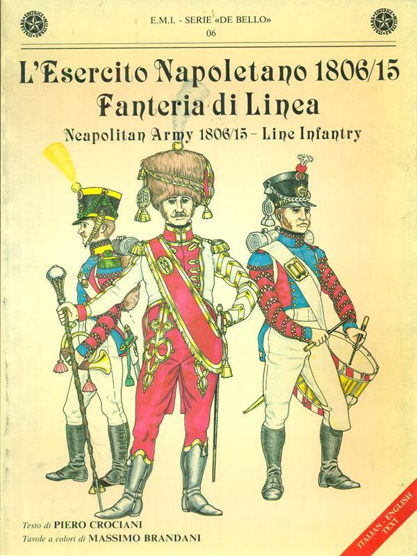 L' esercito Napoletano 1806/15 Fanteria di linea