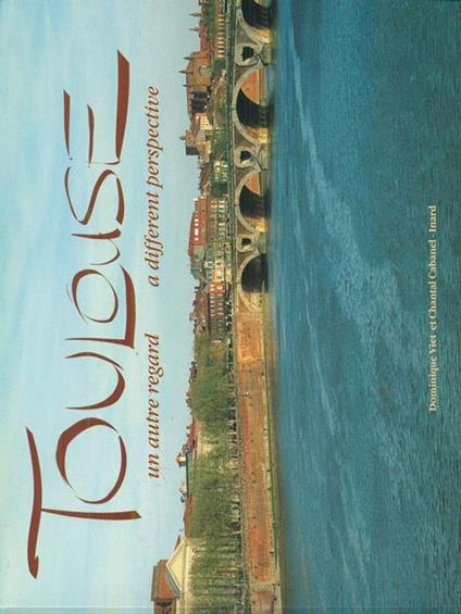 Toulouse - Dominique Viet - copertina