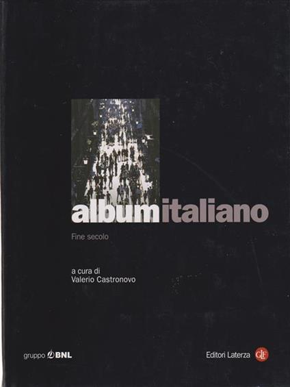 Album italiano. Fine secolo - Valerio Castronovo - copertina