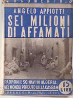 Sei milioni di affamati