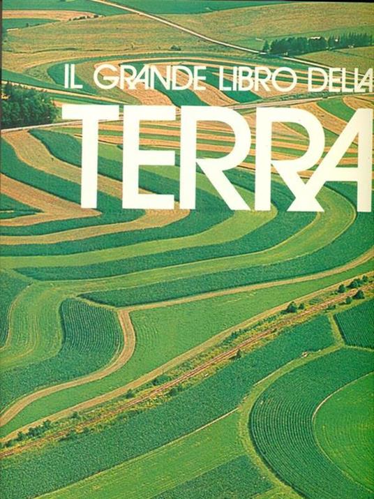 Il  grande libro della Terra - Claudio Smiraglia - copertina