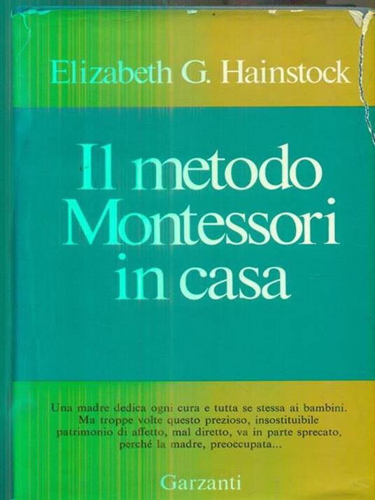 Il Metodo Montessori in casa - Elizabeth Hainstock - copertina