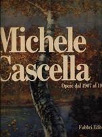 Michele Cascella. Opere dal 1907 al 1946