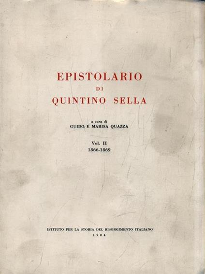 Epistolario di Quintino Sella - Volume II 1866-1869 - Guido Quazza - copertina
