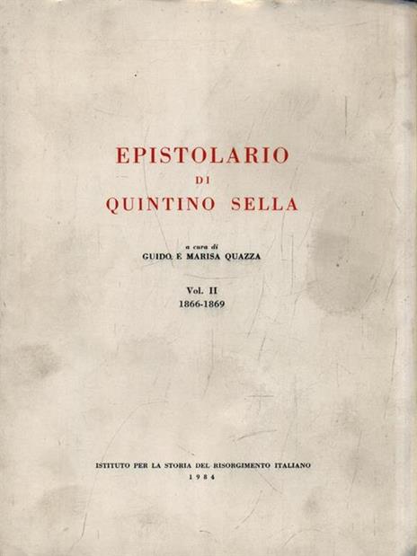 Epistolario di Quintino Sella - Volume II 1866-1869 - Guido Quazza - copertina