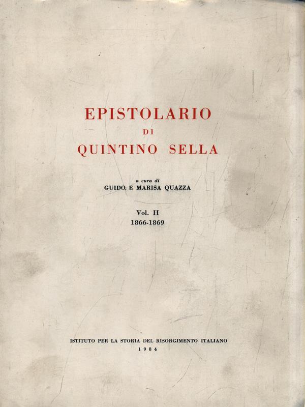 Epistolario di Quintino Sella - Volume II 1866-1869
