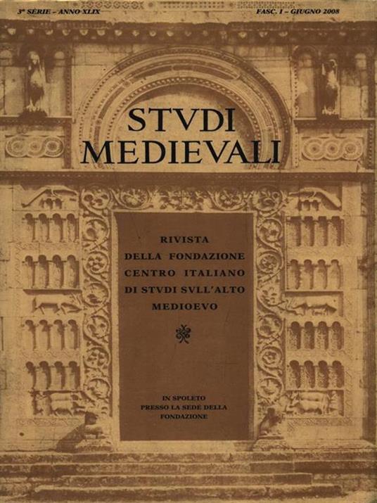 Studi Medievali Fasc. I Giugno 2008. 3a Serie Anno XLIX - copertina