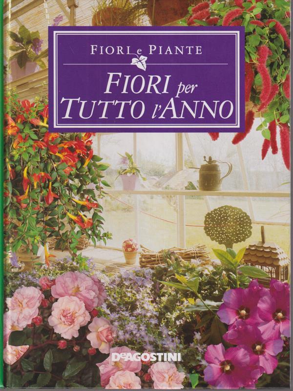 Fiori per Tutto l'Anno