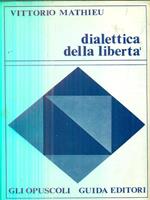 Dialettica della libertà