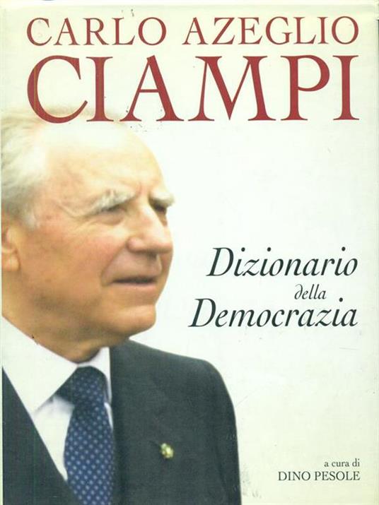 Dizionario della democrazia - Carlo Azeglio Ciampi - copertina