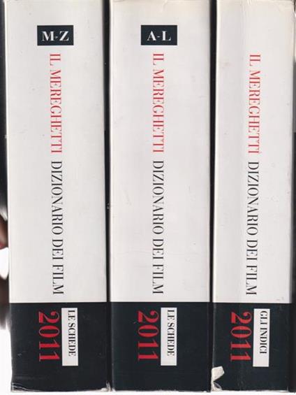 Il Mereghetti. Dizionario dei film 2011 - Paolo Mereghetti - copertina