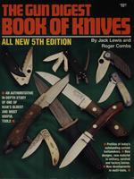 The gun digest book of knives/5th edition