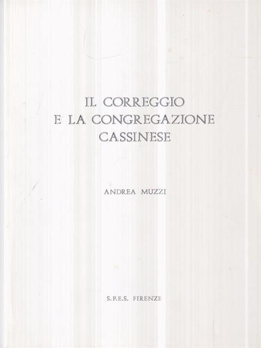 Il Correggio e la congregazione cassinese - Andrea Muzzi - copertina