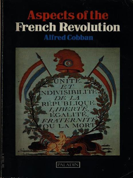 Aspects of the French Revolution - Alfred Cobban - 2
