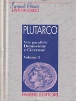 Vite parallele, Demostene e Cicerone vol 2