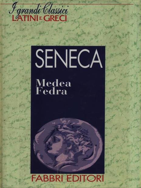 Medea Fedra - Lucio Anneo Seneca - 2
