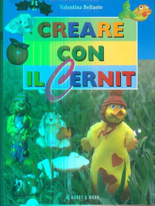 Creare con il Cernit - Valentina Bellante - copertina