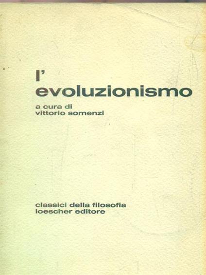 L' evoluzionismo - Vittorio Somenzi - copertina