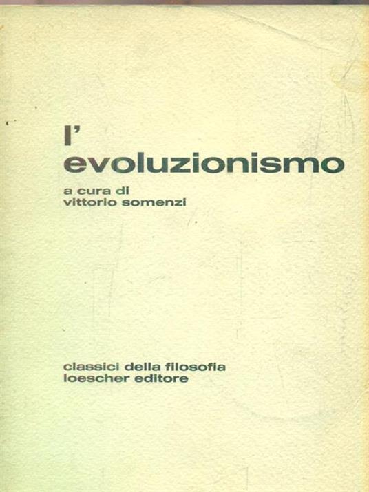 L' evoluzionismo - Vittorio Somenzi - copertina