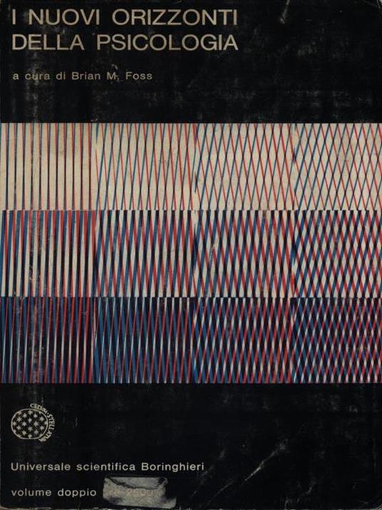 I nuovi orizzonti della psicologia - Brian M. Foss - copertina