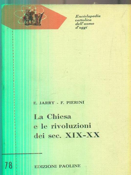 La chiesa e le rivoluzioni dei sec. XIX - XX - E. Jarry - copertina