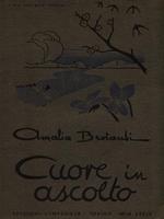 Cuore in ascolto - Con autografo, bozze e correzioni dell'autore