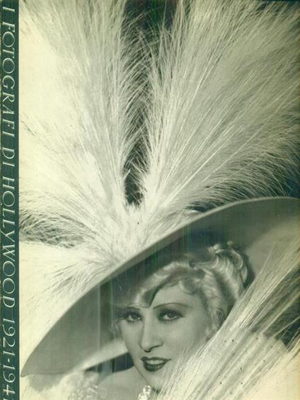 I fotografi di hollywood 1921 - 1941 - Sandro Mescola - copertina