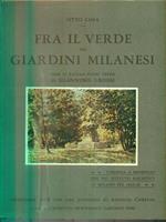Fra il verde dei giardini milanesi