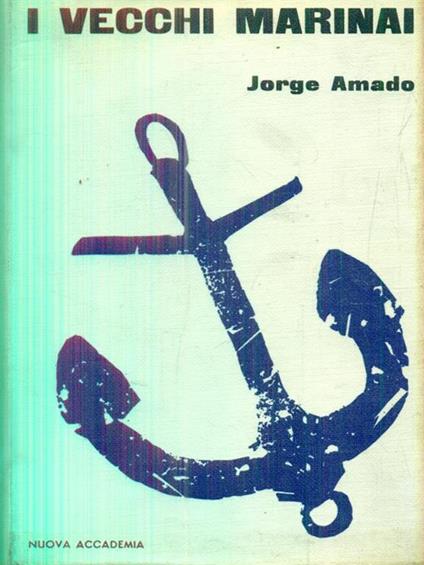 I vecchi marinai - Jorge Amado - copertina