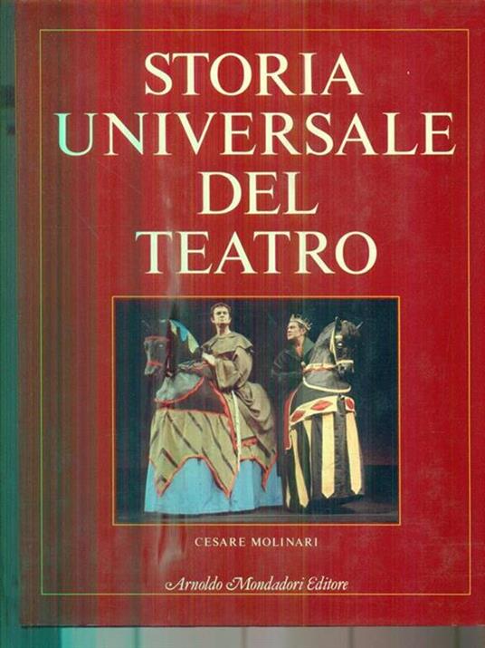 Storia universale del teatro - Cesare Molinari - copertina