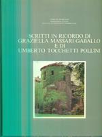 Scritti in ricordo di Graziella Massari Gaballo e di Umberto Tocchetti Pollini