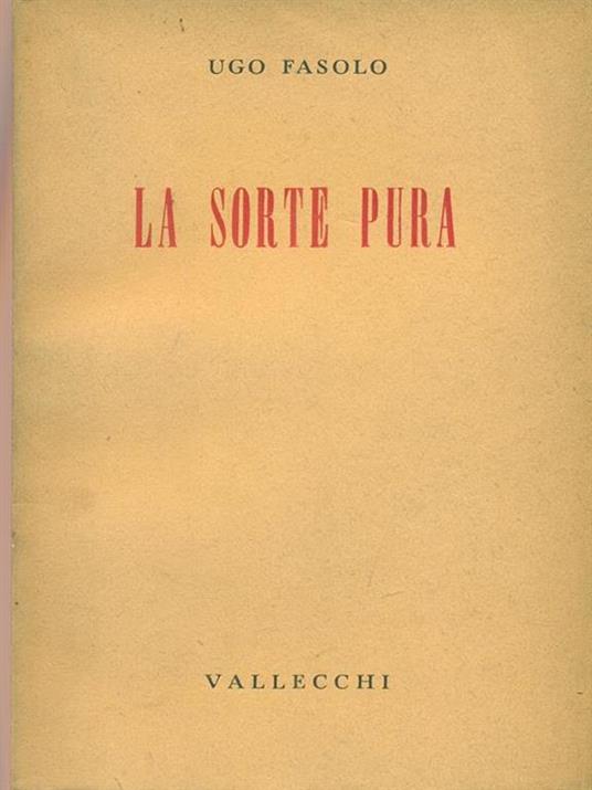 La sorte pura - Ugo Fasolo - copertina